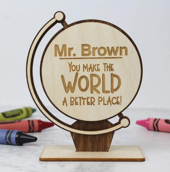 Meridian Etch - Personalised Wooden Teacher Globe Desk Sign