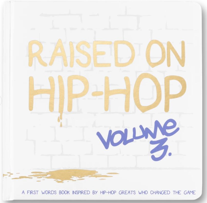 The Little Homie - Raised on Hip Hop Vol.3 First Words