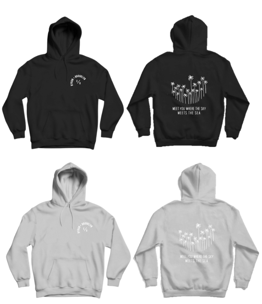 Byron Brooklyn Co - Meet You Where The Sea... Hoodie | Black or Grey